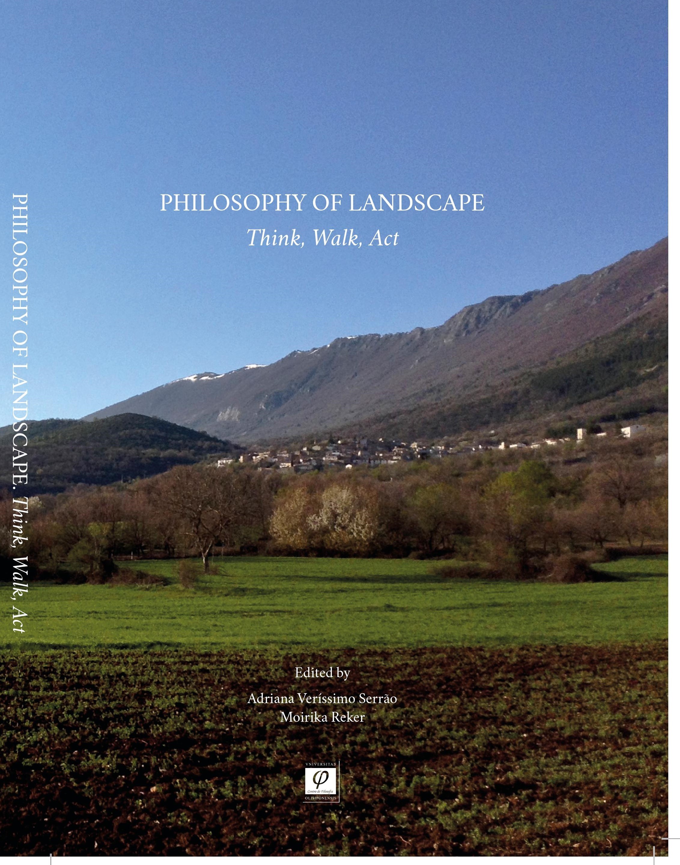 Philosophy of Landscape. Think. Walk. Act.